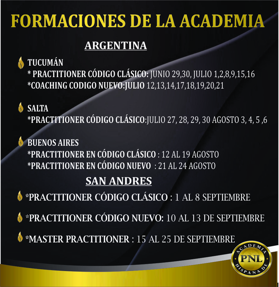 FECHAS DE FORMACIONES DE LA ACADEMIA Academia Hispana de PNL